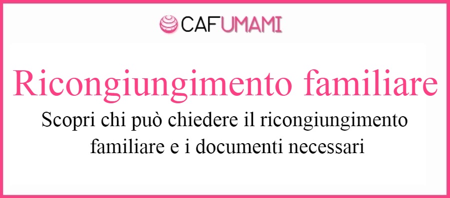 Ricongiungimento Familiare